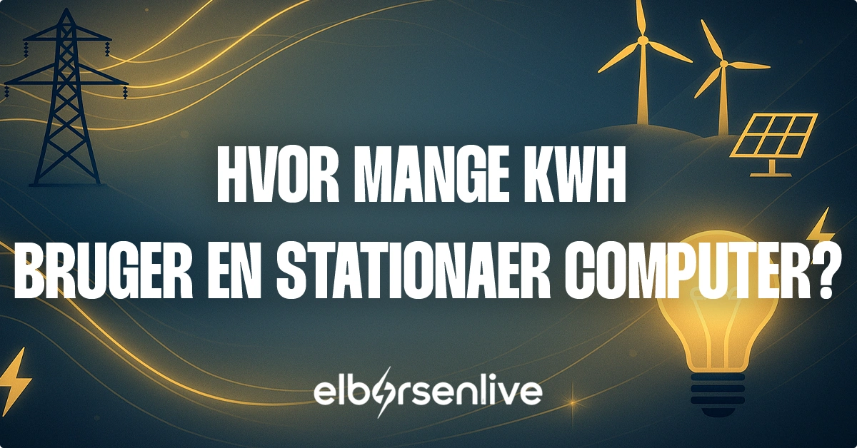 Hvor mange kwh bruger en stationær computer